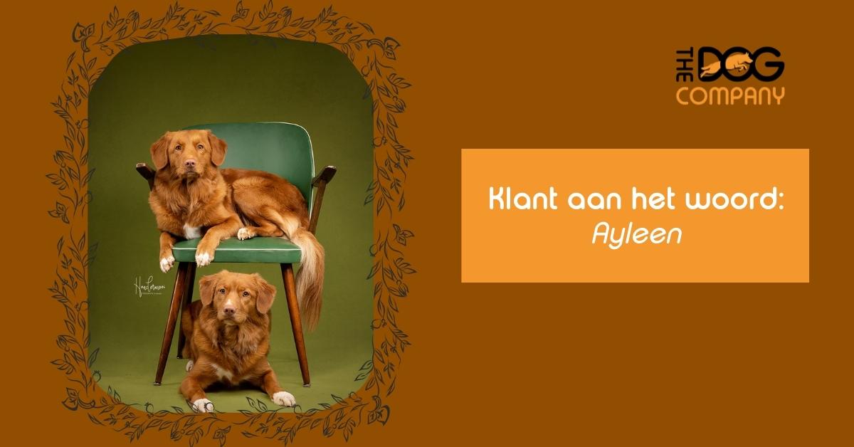 Klant aan het woord Ayleen The Dog Company