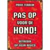 Bord Blik Rood Pas Op voor de Hond 2 Bord Blik Rood Pas Op voor de Hond