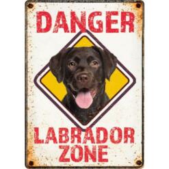 Sign Metal Danger Labrador Zone