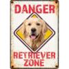 Sign Metal Danger Retriever Zone 1 Sign Metal Danger Retriever Zone