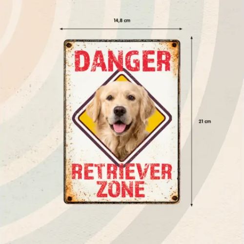 Sign Metal Danger Retriever Zone 4 Sign Metal Danger Retriever Zone